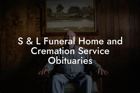 s&l funeral home